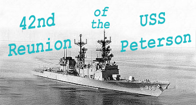 The 42nd Anniversary of the USS Peterson DD-969